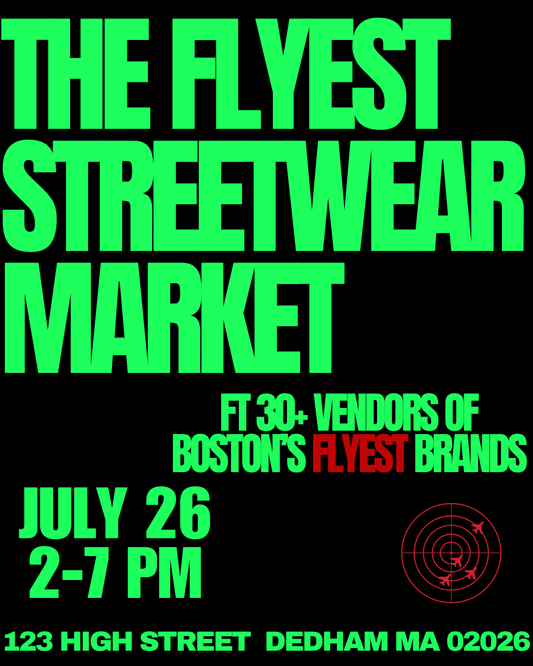 BOSTON FLYEST STREETWEAR MARKET VENDOR SPOT